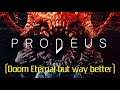 PRODEUS - Early Access Review (it is glorious)