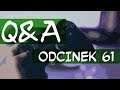 Q&A ODCINEK - 61