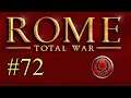 Rome: Total War - Part 72