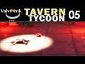 Tavern Tycoon *05* GAME OVER! [Lets Play Together]