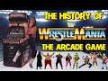 The History of WWF Wrestlemania the arcade game – arcade/console documentary WWE