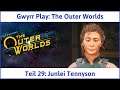 The Outer Worlds deutsch Teil 29 - Junlei Tennyson Let's Play