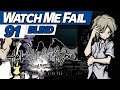 Watch Me Fail | The World Ends with You (BLIND) | 91 | "A New Day (Pt. 3)"