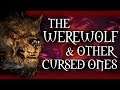 Witcher 3 - WEREWOLVES & Other CURSED Creatures - Witcher Lore & Mythology