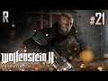 ► Wolfenstein II: The New Colossus - Walkthrough - Part 21
