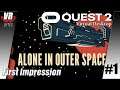 Alone in Outer Space / Oculus Quest 2 [Virtual Desktop] / Deutsch / First Impression / Spiele / Test