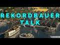Anno 1800 Rekordbauer Talk 2 mit Radlerauge, PainsRoyal8061 und Wiesl!