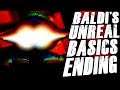 Baldi Is Back... One Last Time... | Baldi's Unreal Basics In Education And Learning [Ending]