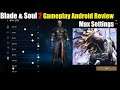 Blade & Soul 2 Gameplay Android Max Graphics First Impression