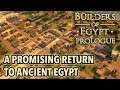 Builders of Egypt: Prologue - First 20 Minutes (and Review)