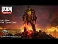 DOOM Eternal - Let's Play+ - Part 7 (Mars Core)