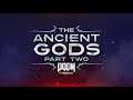 DOOM Eternal: The Ancient Gods – Part Two Official Trailer (2021)