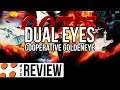 Dual Eyes Cooperative GoldenEye Video Review