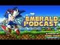 Emerald Podcast #10 - Sonic Drive X