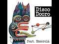 feat.  Esserelà - Disco Dooro (2019)