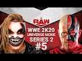 "FIGHTING FOR FAMILY" WWE 2K20 UNIVERSE MODE - RAW #5 (SERIES 2)