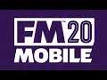 Football Manager 2020 Mobile | First Look & Review of FM20 Mobile / FMM20