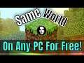 How to Play the same Minecraft World on Different Computers