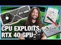 HW News - Major CPU Vulnerabilities, NVIDIA RTX 40 GPUs, Intel i3 Competition