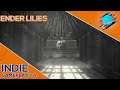 L'EREDE DI DEAD CELLS? || Ender Lilies: Quietus of the Knights || GAMEPLAY ITA