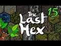 Let's Play The Last Hex 15 - Deutsch