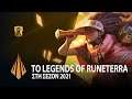 Το LoR στη Σεζόν 2021| Βίντεο dev - Legends of Runeterra