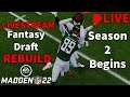 Madden 22 New York Jets LIVESTREAM Fantasy Draft Rebuild!! | Pt 3 | Start of Season 2