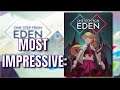Most Impressive: One Step From Eden