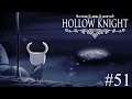 No Cost Too Great... | Hollow Knight (Part 51)