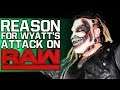 Reason For Bray Wyatt's Return Attack On Last Night's WWE Raw Revealed?