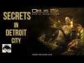 **Secrets** In Detroit City Deus Ex Human Revolution