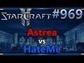 StarCraft 2 - Replay-Cast #969 - Astrea (P) vs HateMe (Z) - WCS Summer 2019 [Deutsch]