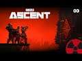 The Ascent - #03: Hals- und Knochenbruch | Gameplay German
