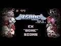 The Binding of Isaac - 99 - EX"BONE"SIONS