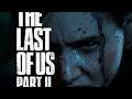 THE LAST OF US 2 ( STREAMED LIVE ) ( #NationalParchmentDay )