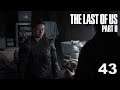 The Last of Us Part II Part 43 | David Kang Plays