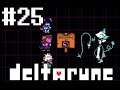 The Royal Funhouse - Let's Play Deltarune #25