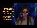 Tomb Raider: Chronicles - Reimagined Theme - (Por: David Lenz)