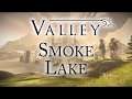 Valley - Smoke Lake - 100% Completion Guide