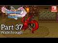 [Walkthrough Part 37] Dragon Quest XI S Nintendo Switch 2D Mode No Commentary
