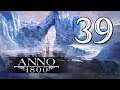 Прохождение Anno 1800 #39 - Отправляемся в Арктику! [Во льдах #1][Эксперт]