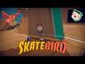 BIRDMAN, MEET BIRD | Let's Play: SkateBIRD (Alpha Demo)