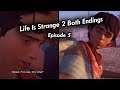 Both Endings - Life Is Strange Episode 5 *Full Game*