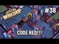 CODE RED!!! - Little Big Workshop - Let's Play Ep 38