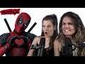 Deadpool with Michelle (2016) REACTION