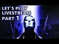 Deus Ex Let's Play / Livestream Part 1