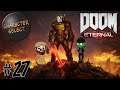 DOOM Eternal Part 27 - Breaking Heaven's Hell Toys - CharacterSelect