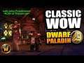 Dwarf Paladin - Lady Jaina Proudmoore (RP leveling) // WoW Classic