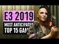 E3 2019 | 15 Most Anticipated Games