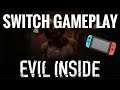 Evil Inside - Nintendo Switch Gameplay